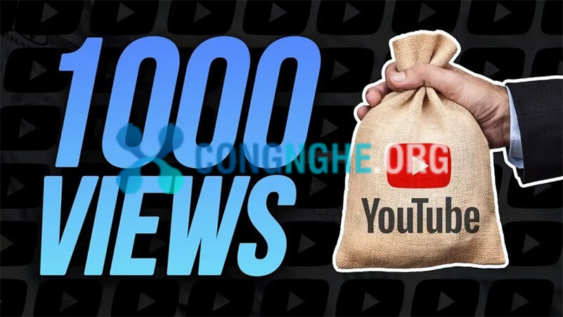 1000 View youtube được bao nhiêu tiền ở Việt Nam?