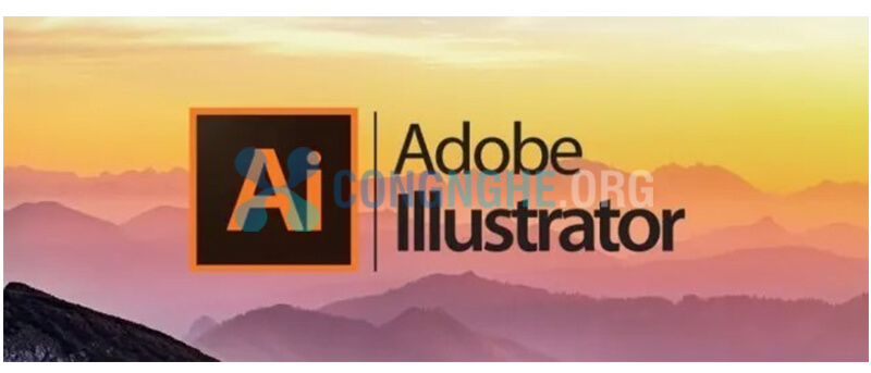 Adobe illustrator là gì? Ứng dụng và ưu điểm nổi bật